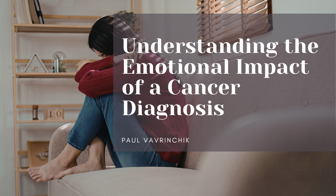 Understanding the Emotional Impact of a Cancer Diagnosis